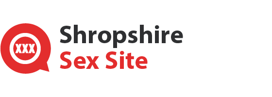 Shropshire Sex Site